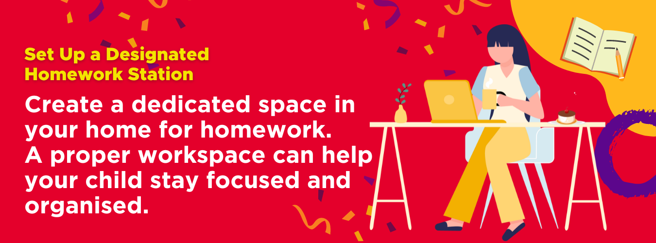 set up a designated homework station