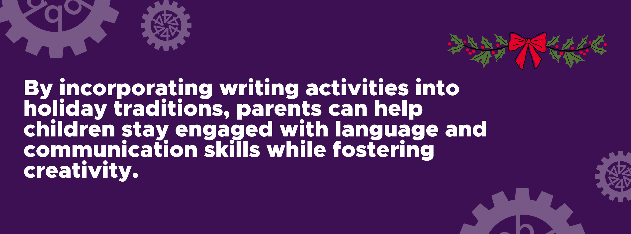 Fun Ways to Encourage Writing During The Festive Season